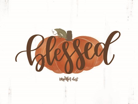 Blessed Pumpkin by Imperfect Dust art print