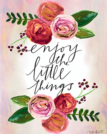 Enjoy the Little Things by Katie Doucette art print