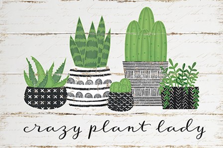 Crazy Plant Lady by Jennifer Pugh art print