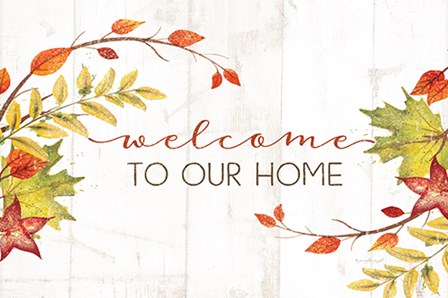 Welcome to Our Home by Jennifer Pugh art print