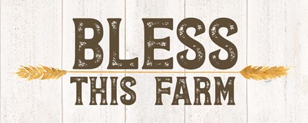 Farm Life Panel III-Bless this Farm by Tara Reed art print