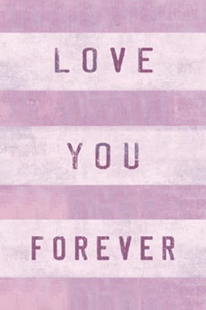 Love You Forever by Tom Frazier art print