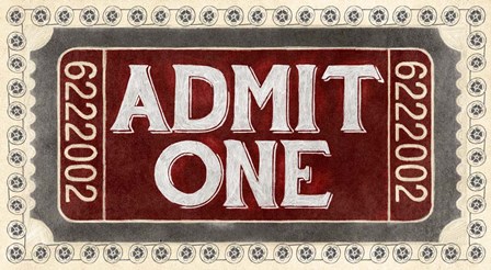 Admit One by Posters International Studio art print