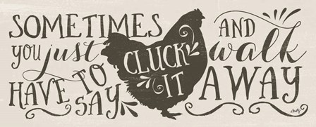 Cluck It by Misty Michelle art print